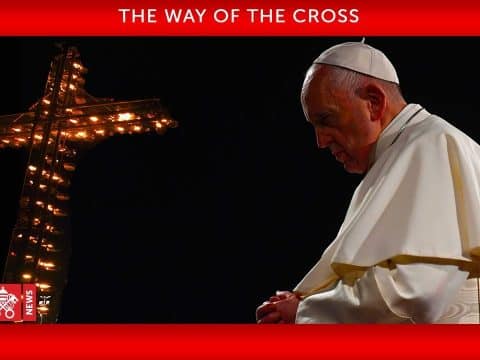 Good Friday Way of the Cross with Pope Francis, 02:55am, April 11, Hong Kong time (7.55pm, April 10, Rome)