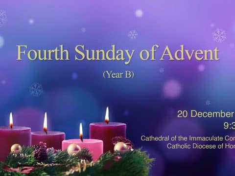 Mass from the Cathedral of the Immaculate Conception for the Fourth Sunday of Advent. Hong Kong, December 20, 9.30am  (GMT +8)