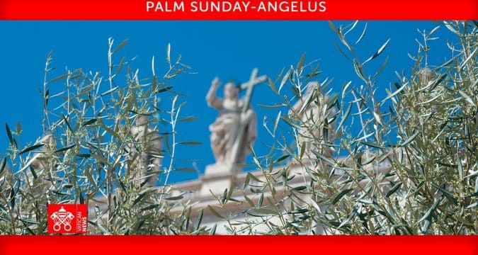 Palm Sunday Angelus with Pope Francis,10 April 2022. St. Peter’s Square