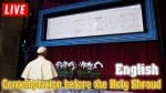 Display of Shroud of Turin on Holy Saturday via Youtube