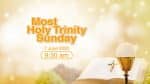 Mass for Trinity Sunday in Hong Kong, livestream, June 7, 9.30am  (GMT +8)