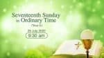 Mass for Seventeenth Sunday in Ordinary Time Hong Kong, livestream, July 26, 9.30am  (GMT +8)