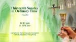 Thirteenth Sunday in Ordinary Time.  From the Cathedral of the Immaculate Conception, Hong Kong, Jun...