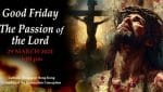 Friday of the Passion of the Lord 2024, Cathedral of the Immaculate Conception, online at 6pm, HK ti...