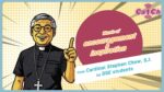 Cardinal Stephen encourages DSE students ahead of Results’ Day