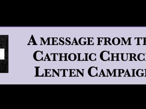 A message from the Catholic Church Lenten Campaign – Theme of Lenten Campaign 2026 ‘Messengers of Hope’ A message from the Catholic Church Lenten Campaign – Theme of Lenten Campaign 2026 ‘Messengers of Hope’