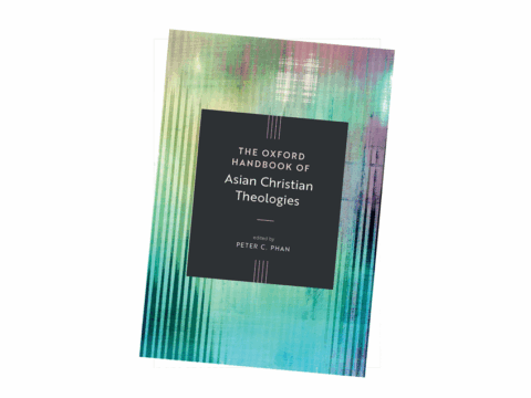 New Oxford handbook charts evolving trends in Asian Christian theologies